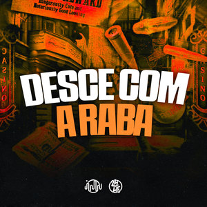 Desce Com a Raba (Explicit)