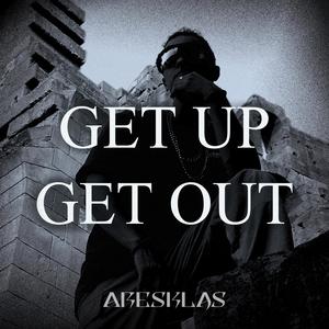 Get UP Get OUT (Radio Edit)