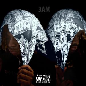 3 AM (feat. Richie Guapo) [Explicit]