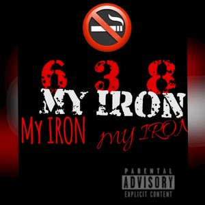 MY IRON (Explicit)