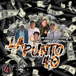 la punto 40 (con yeral bindize benja uno siete,juanfer el peligroso y originality) [Explicit]