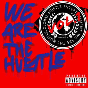 We Are The Hustle, Vol. 1 (Explicit)