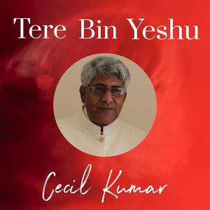 Tere Bin Yeshu