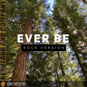 Ever Be (Rock) (feat. Derek Monize)