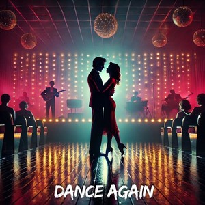Dance Again