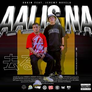 AALIS NA (feat. Jeremy Novela)