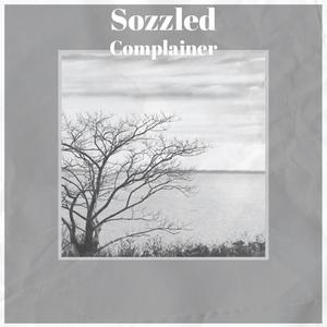 Sozzled Complainer