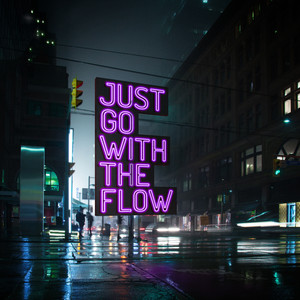 Just Go with the Flow