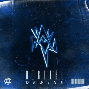 Digital Demise (Explicit)