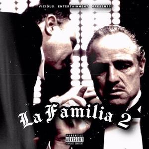 La Familia 2 (Explicit)