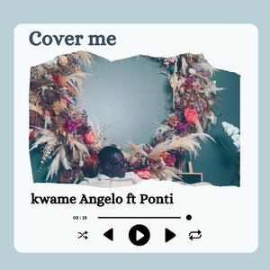 Cover me (feat. Ponti)