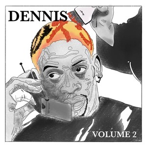 Dennis, Vol. 2 (Explicit)