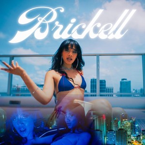 Brickell (Explicit)