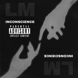 INCONSCIENCE (Explicit)