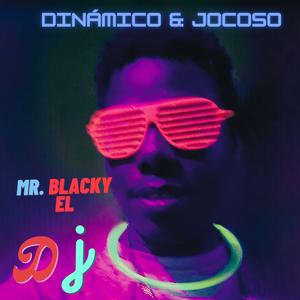 Dj (Dinamico & Jocoso) [Explicit]