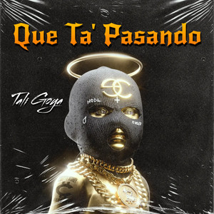 Que Ta Pasando (Explicit)