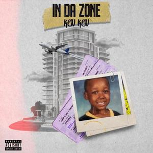 In Da zone (Explicit)