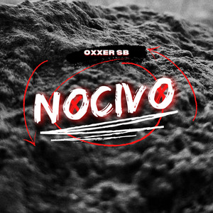 Nocivo (Explicit)