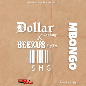 Mbongo (feat. Dollar Company, Slam Slique & Melo Money) (Explicit)
