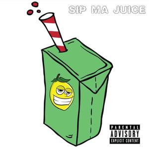 Sip Ma Juice (feat. Paisrbeats) [Explicit]