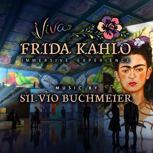 Viva Frida Kahlo: Immersive Experience (Original Soundtrack)