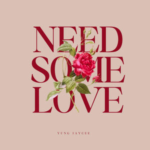 Need Some Love (Explicit)