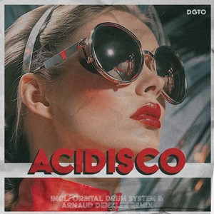 Acidisco (ARNAUD DENZLER Remix)