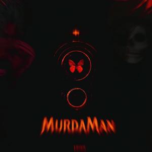 MurdaMan (Explicit)