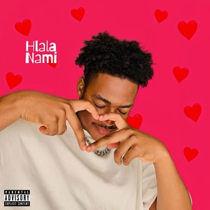 Hlala Nami (Explicit)