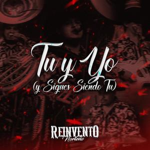 Tú y Yo(Y Sigues Siendo Tú)