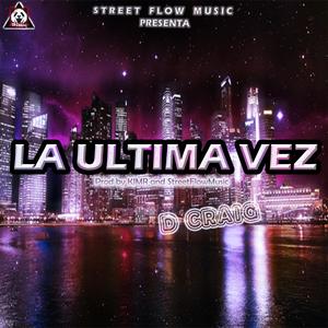 La Ultima Vez (Explicit)