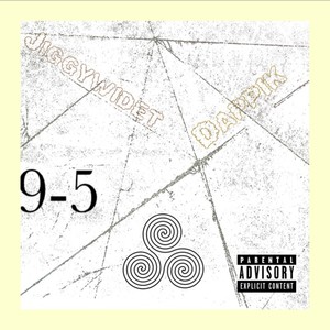 9-5 (feat. Dappik) [Explicit]