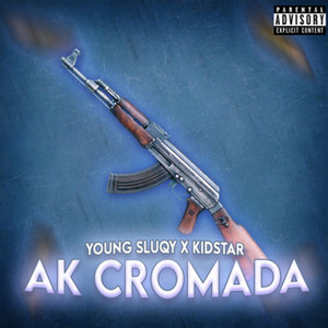 Ak Cromada (Explicit)