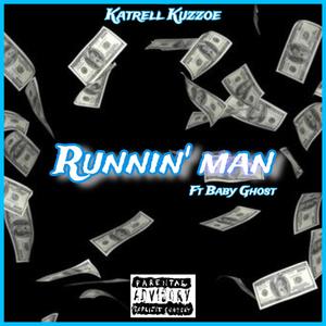 Runnin Man (Explicit)