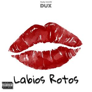 Labios Rotos