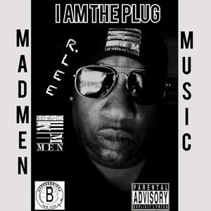 I AM THE PLUG (Explicit)