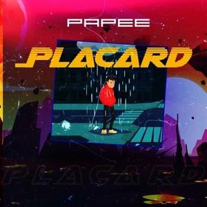 Placard (Explicit)