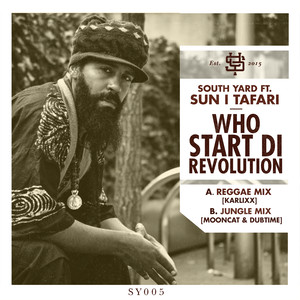 Who Start Di Revolution (Mooncat & Dubtime Jungle Mix)