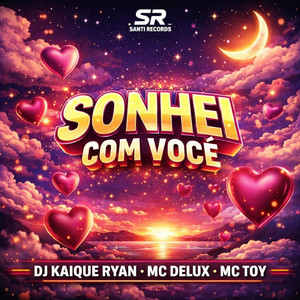 Sonhei Com Você (Explicit)