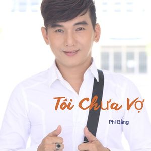 Tôi Chưa Vợ