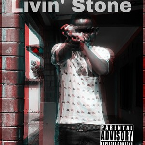 Livin'stone (Explicit)