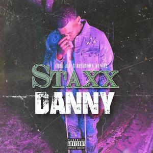 StaxxDanny (feat. BussDown Daniel) (Explicit)