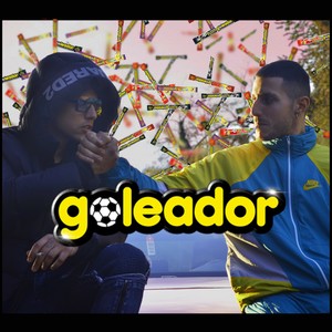 Goleador (Explicit)