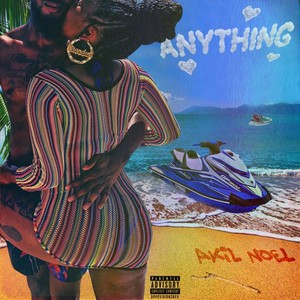 Anything (Explicit)