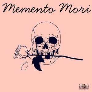 Memento Mori (Explicit)