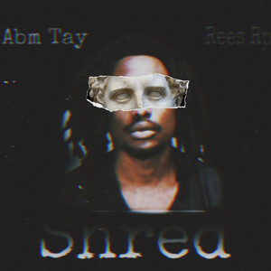 Shred (Explicit)