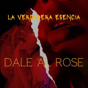 DALE AL ROSE (feat. SANTA,SKARLET)