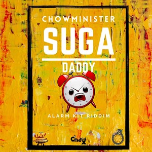 Suga Daddy (Alarm Kit Riddim)