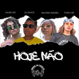 Hoje Não (Explicit)