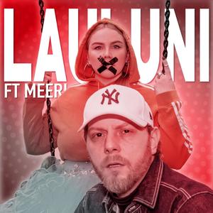 Lauluni (feat. Meeri) (Explicit)